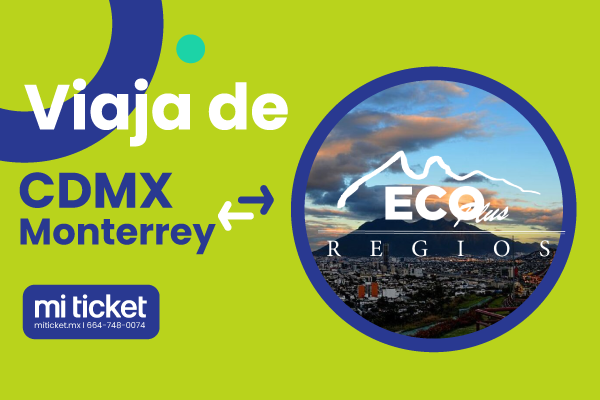 Eco Plus Regios CDMX Monterrey